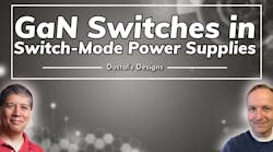 Considerations When Designing GAN-Based Switch-Mode Power Supplies